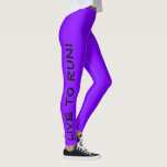 Leggings Live to Run ! Courez en direct ! Vis Violet Haut E<br><div class="desc">Ces leggings amusants sont conçus avec des coureurs en tête. Ils sont d'une couleur violette brillante et haute visibilité, avec du texte noir qui court sur chaque jambe. Une jambe dit "Live to Run !" l'autre jambe dit "Run to Live !" Les collants de course parfaits et la couleur sont...</div>