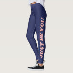 Leggings Motivation amusante Soyez vous Rétro Typographie B<br><div class="desc">L'expression de motivation et d'inspiration Just Be You dans une palette de couleurs amusante de rose rousse et bleu marine dans la typographie rétro.</div>