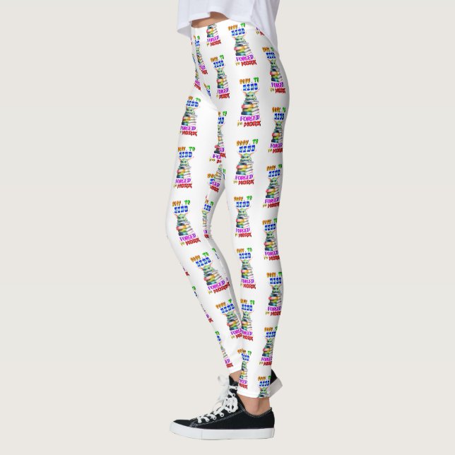 Leggings Né Pour Lire Obligé À Travailler (Gauche)