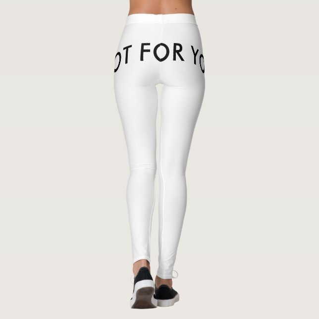 Leggings not for you (Dos)