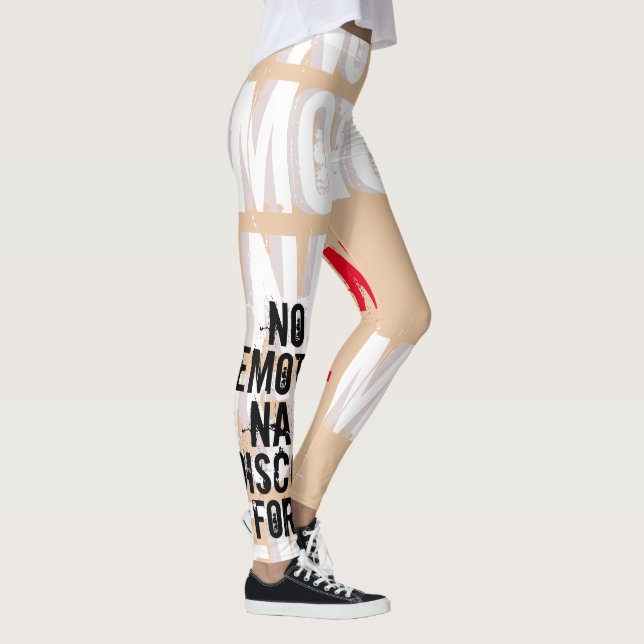 Leggings Pas de malaise émotionnel Pas de changement (Droite)