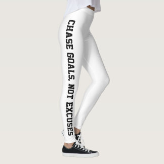 Leggings Pourchasser les objectifs, pas Excuser le blanc