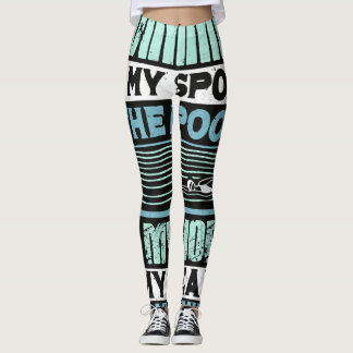 Leggings Swimming Is My Sport The Pool Is My Home