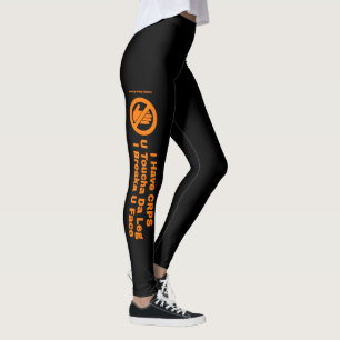 Leggings U Toucha Da Leg...CRPS
