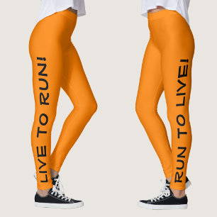 Leggings Vivez pour courir ! Courez pour vivre ! Joli runni
