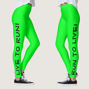 Leggings Vivez pour courir ! Courez pour vivre ! Vert Citro