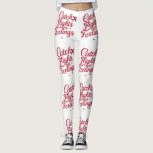 Leggings Vols Catch Pas Sentiments - Voyage Feminine Sass