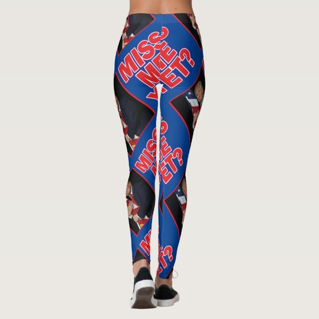 Leggings Vous me manquez déjà - Trump (Dos)