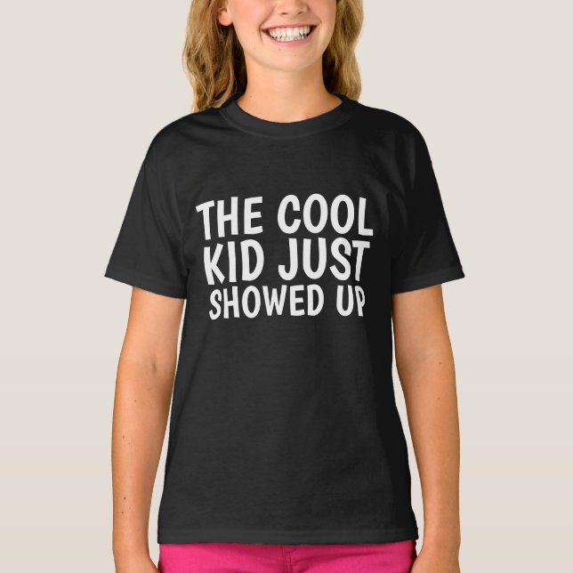 L'ENFANT COOL VIENT DE MONTRER DES T-shirts amusan (Devant)