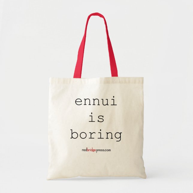 l'ennui ennuyeux - sac fourre-tout (Devant)