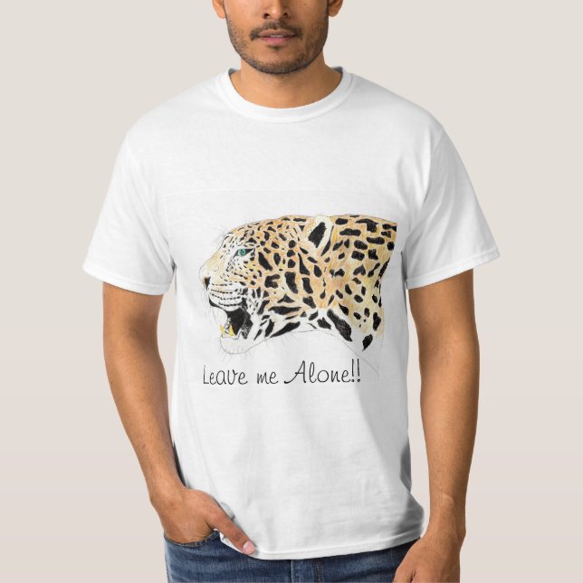Lepord Laisse-moi tranquille ! ! T-shirt (Devant)