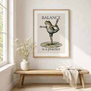 "L'équilibre est une pratique" Affiche vernie Gren