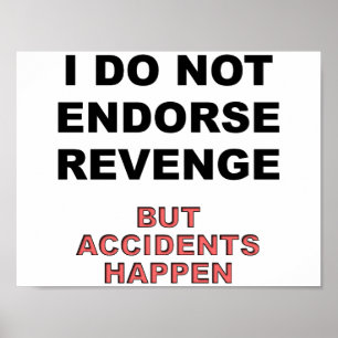 Les accidents se sont produits une affiche drôle