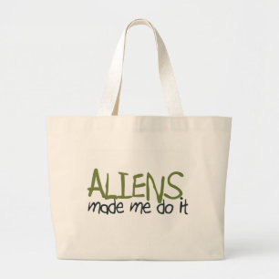 Les aliens m'ont incité à le faire sac fourre-to
