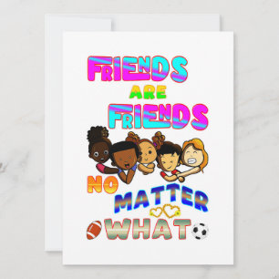 Les Amis Sont Amis Peu Importe Ce Que