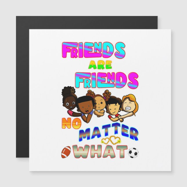 Les amis sont des amis quoi qu'il arrive (Devant / Derrière)