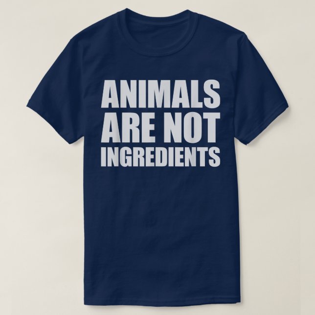 Les animaux ne sont pas des ingrédients T-shirt (Design devant)