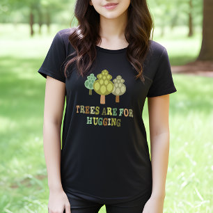 Les arbres sont faits pour être étreints T-shirt n