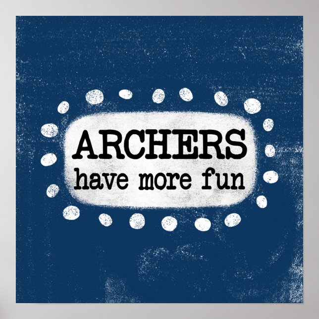 Les Archers Ont Plus Amusants Poster Wall Art (Devant)