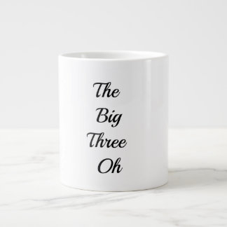 Les Big Three Oh - Joyeux 30e anniversaire Mugs