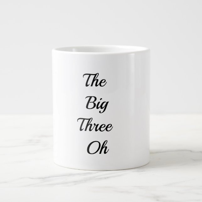 Les Big Three Oh - Joyeux 30e anniversaire Mugs (Devant)
