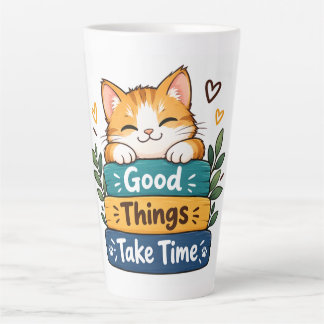 Les bonnes choses prennent du temps Mug Chaton Mig