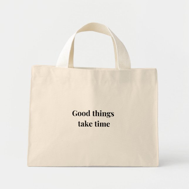 Les bonnes choses prennent du temps Sac d'achat bl (Devant)
