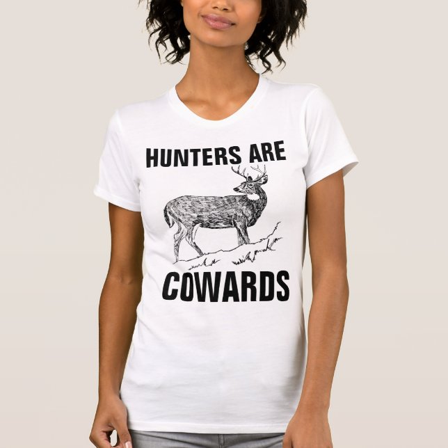 Les CHASSEURS SONT des LÂCHES, ANTI T-shirts de (Devant)