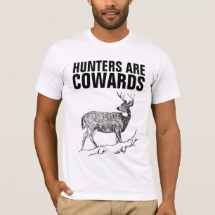 LES CHASSEURS SONT DES LÂCHES, T-shirts CONTRE LA