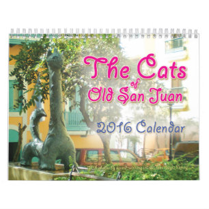 Les chats de vieux San Juan, calendrier 2016