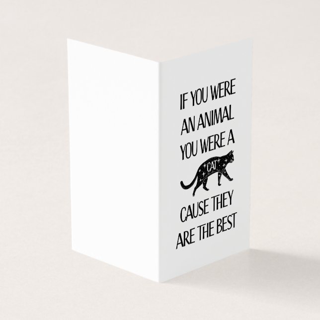 Les chats sont les meilleurs. Carte parfaite pour  (Outside)