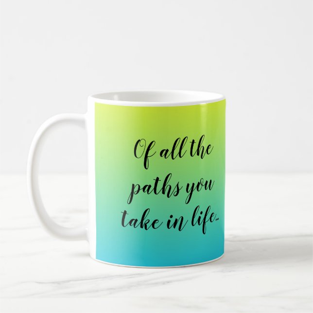 Les Chemins droit Motivation Coffee Mug (Gauche)