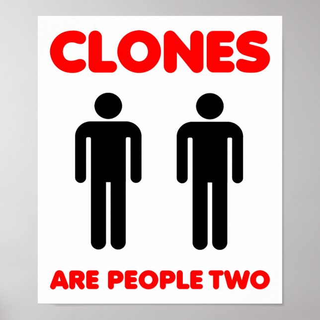 Les Clones Sont Des Personnes Deux Affiche Drôle (Devant)