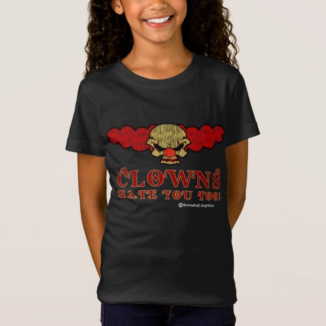 Les Clowns Vous Détestent Aussi ! T-shirt (Devant)