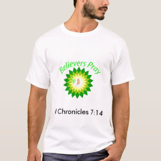 Les croyants de BP prient le T-shirt