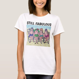 LES DAMES LES T-shirts D'ANNIVERSAIRE ENCORE FABUL