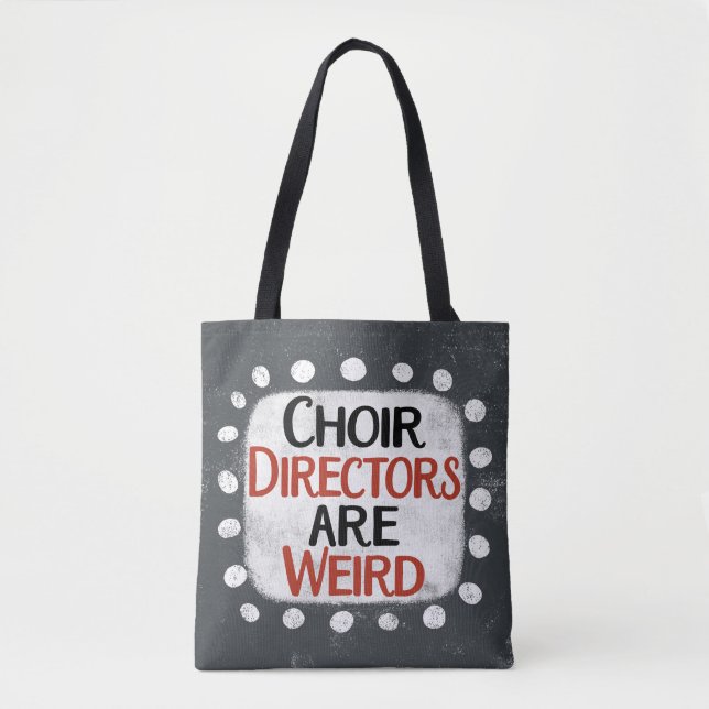 Les directeurs de choeurs sont un Sac fourre-tout  (Devant)