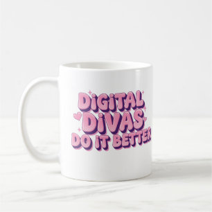 Les Divas Numériques font mieux Mug - Drôle Tech G