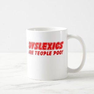 Les dyslexiques sont humour drôle de tasse de