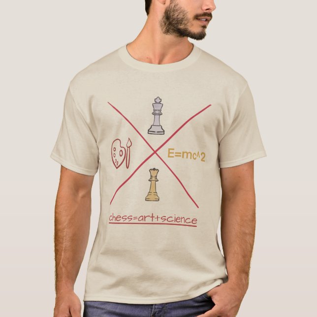 Les échecs, c'est l'art et la science ! T-shirt (Devant)