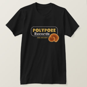 Les Enregistrements Polypores Sont Des T-Shirt Anc