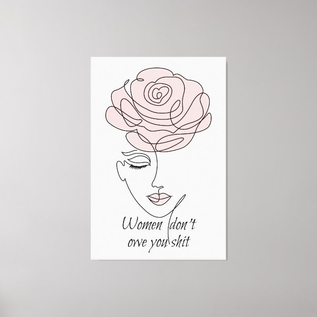 Les femmes ne vous doivent pas toile Imprimer (Recto)