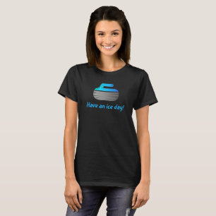 Les femmes "ont un jour de glace !" T-shirt de