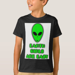 Les filles de la Terre sont faciles T-shirt d'Alie