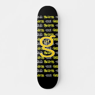 Les Filles Patinent Aussi ! - Skateboard noir - (o