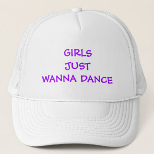 LES FILLES VEULENT JUSTE DANSER CASQUETTE