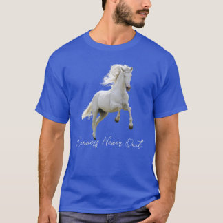 Les gagnants ne quittent jamais | T-shirt Cheval B
