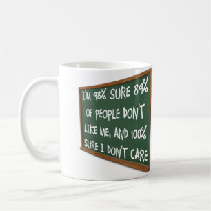 Les gens ne m'aiment pas Je m'en fiche Mug drôle