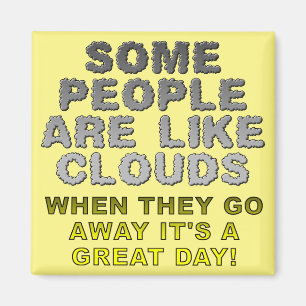 Les Gens Sont Comme Des Nuages Drôle Aimant Réfrig