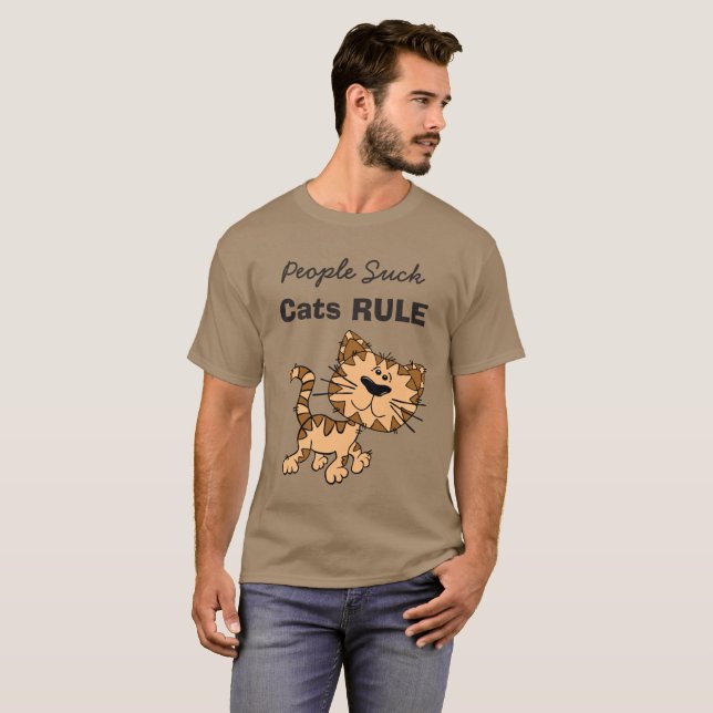 Les gens sont nuls, les chats règnent T-shirt (Devant entier)